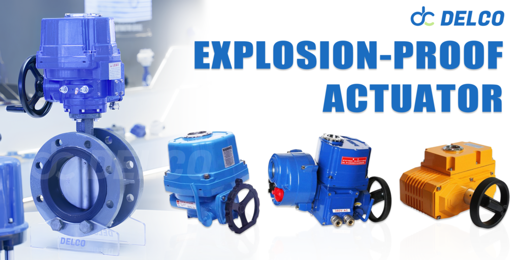 Explosion-Proof Actuators